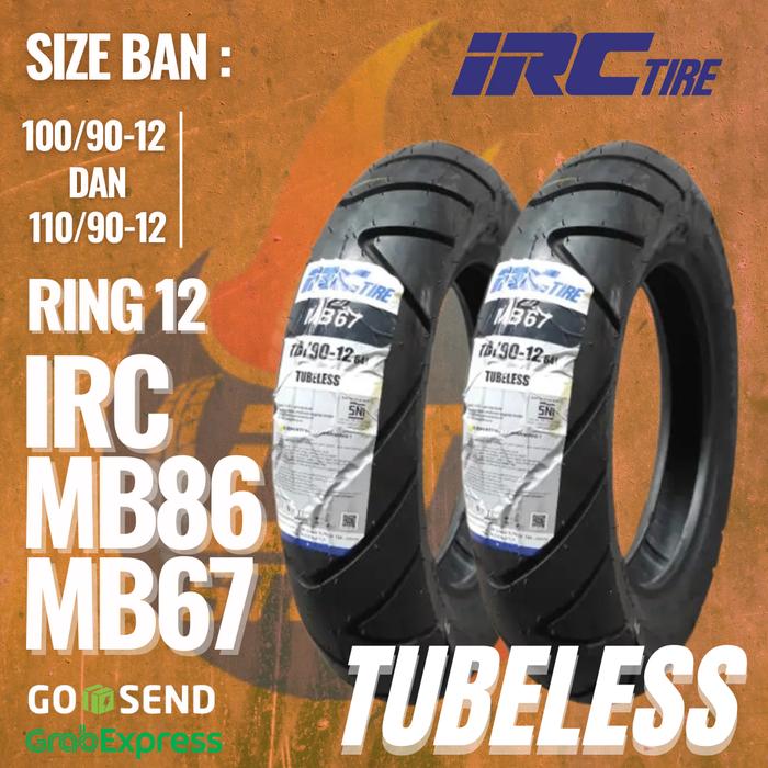 Promo Ban Scoopy IRC Ring 12 Mb86/Mb67 Tubeless (100/90-12 & 110/90-12 ...