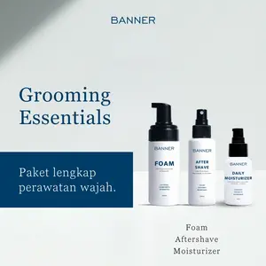 Banner Grooming Essentials (Paket Lengkap Cukuran Bebas Iritasi - Sabun Muka Foam, Aftershave, & Pelembab Wajah)