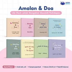 (PRE ORDER) Buku Amalan dan Doa: Life Hacks Mengatasi Masalah Hidup (Rathib Al Hadad, Dzikir & Wirid, Shalawat & Asmaul Husna, Rathib Al Attas, Karir, Hubungan, Cantik Luar Dalam, Ramadhan)