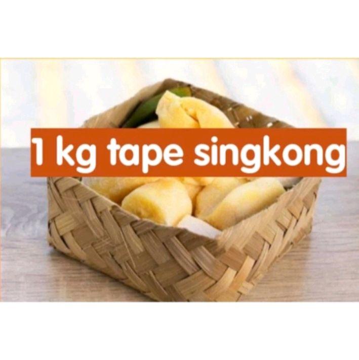 tape singkong 1 kg plus tutup besek 0