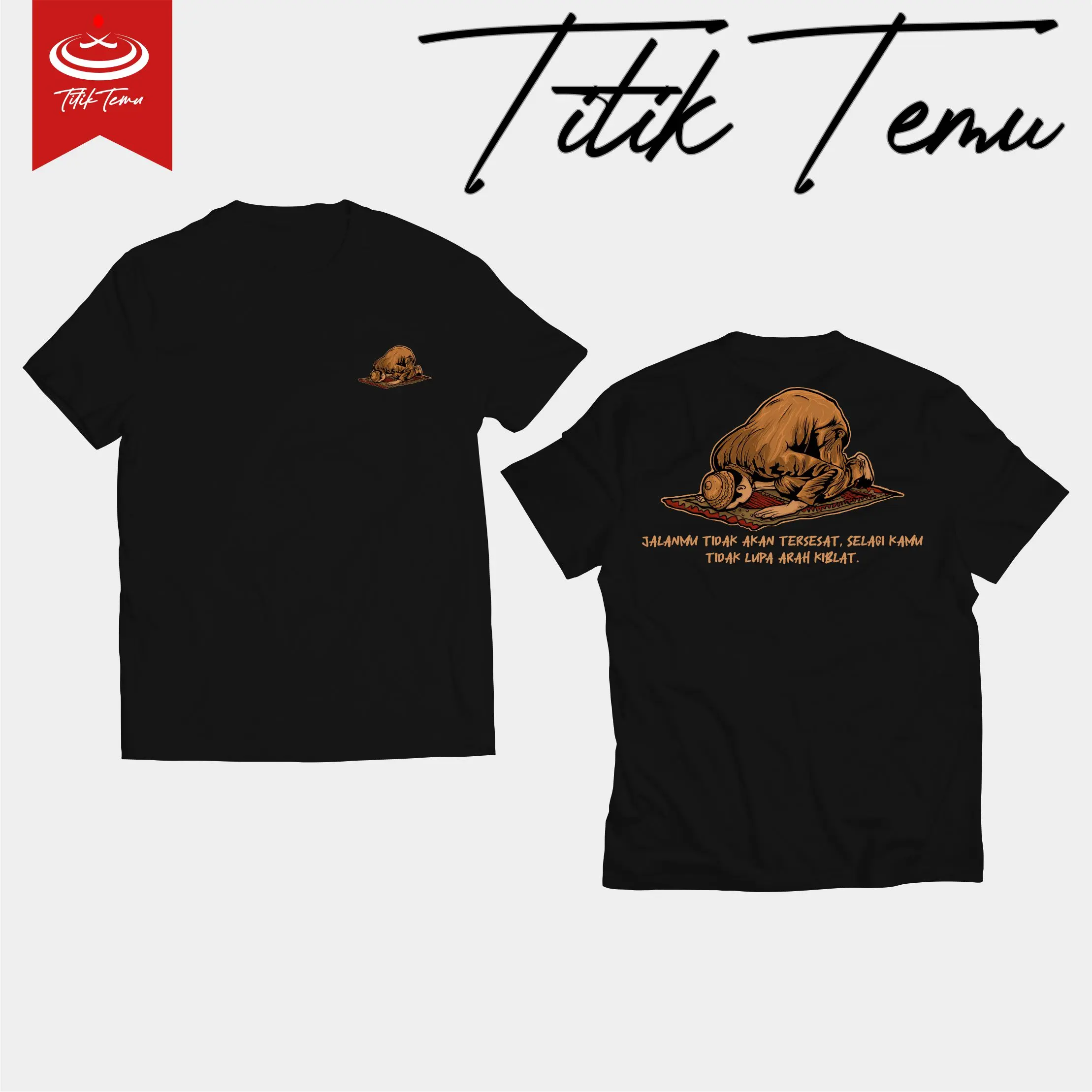 T-Shirt Titik Temu - SUJUD 2 Kaos Katun Nyaman Combed Sablon Distro