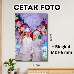 Cetak Foto 12R 30 cm x 40 cm Plus Bingkai MDF 6MM dan Laminasi Tinggal Tempel