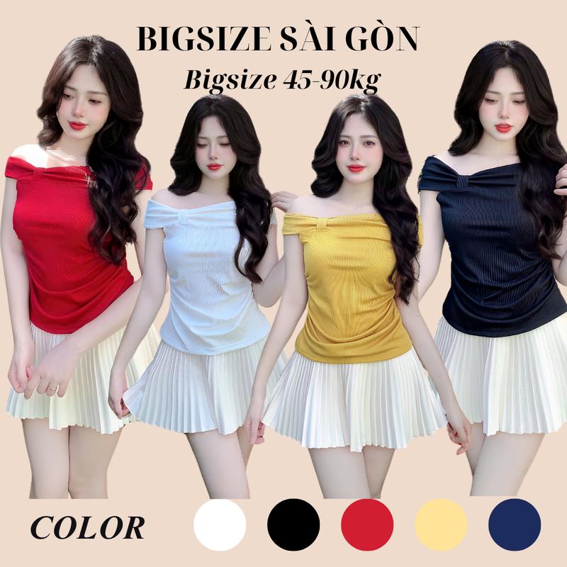 Áo Thun Nữ Trễ Vai Phối Điểm Nhấn Trước Ngực Vải Thun Tăm Lạnh 45- 90Kg Bigsize Dễ Thương Top Nữ Women - B.1560