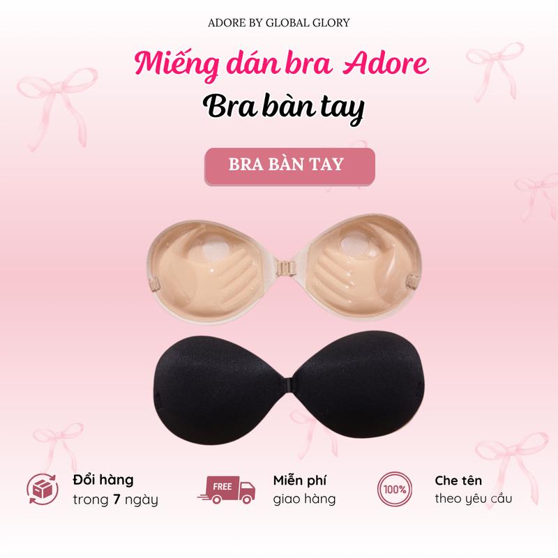 DEAL HOT GIÁ SHOCK Adore by Global Glory - Miếng Dán Ngực Bra Hand Silicone Cài Trước Độn 3 cm Tạo Khe Đẩy Ngực Bám Dính Tốt có dây trong suốt chống tụt
