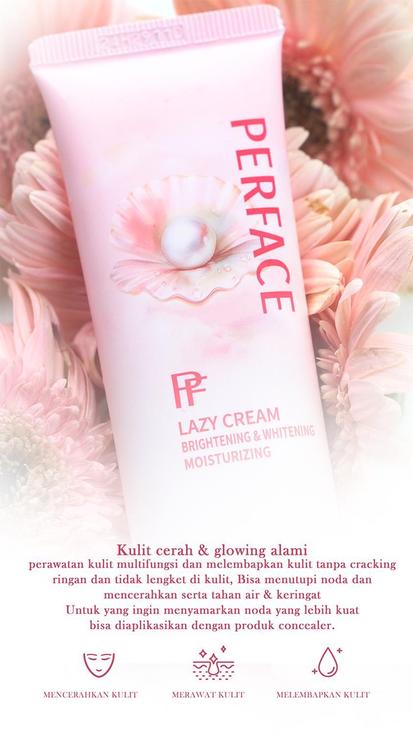 PERFACE TONE UP CREAM [LAZY CREAM BRIGHTENING & WHITENING MOISTURIZING] [Radiance & Care For Skin] Moisturizer Pelembab Wajah Perawatan Mencerahkan