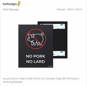 Sign Akrilik NO PORK NO LARD | Print Tulisan Akrilik | Sign Dinding