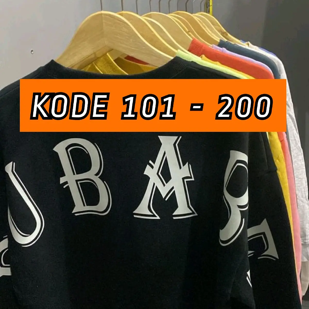 Nota live CREWNECK MURAH LEBAY kode 101 - 200