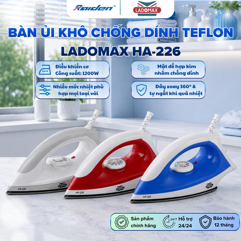 Bàn Ủi Khô LADOMAX HA-226 1200W – Mặt Đế Chống Dính – Đế Nhôm Phủ Teflon – Tự Ngắt Khi Quá Nhiệt