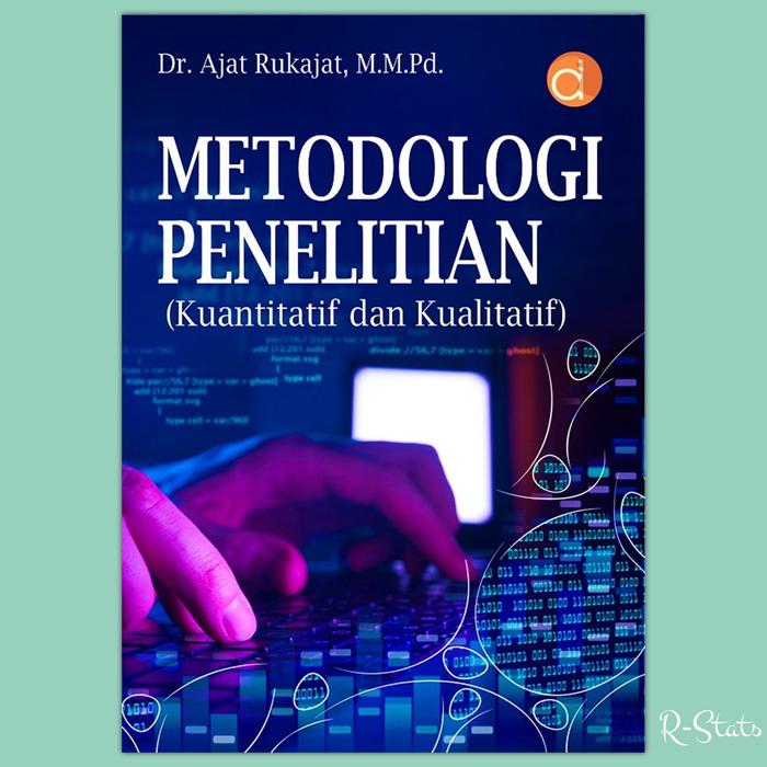 Jual Buku Buku Metodologi Penelitian (Kuantitatif dan Kualitatif ...