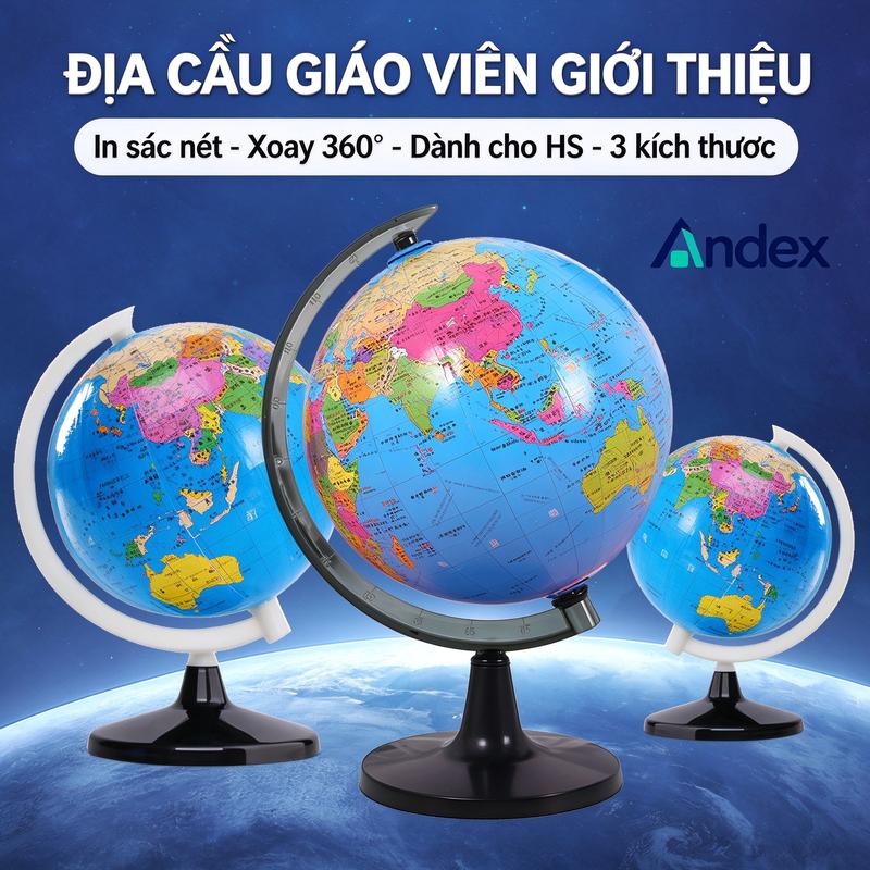 Andex Địa cầu, bản đồ địa cầu, đồ dùng học sinh, đồng bộ SGK, 3 size nhỏ vừa lớn