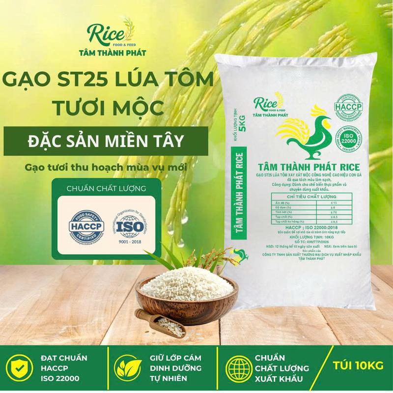 5KG-10KG Gạo ST25 Lúa Tôm Xay Xát Mộc Công Nghệ Cao Tâm Thành Phát - Đạt Chuẩn ISO 22000:2018 và HACCP