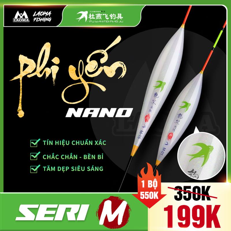  Phao Phi Yến Nano - Seri M - Phao Câu Đài - LAOMA FISHING - PHI YẾN 
