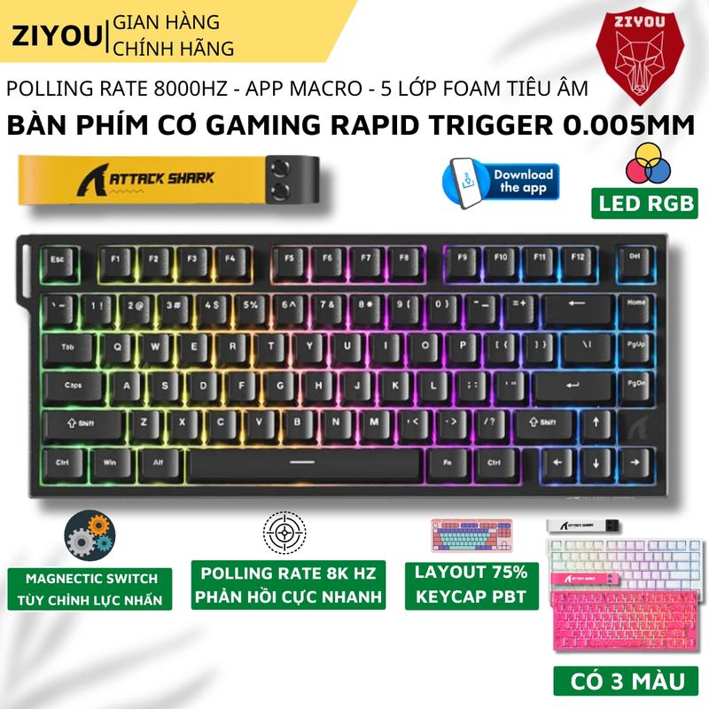 Bàn Phím Cơ Gaming Esports Ziyou Attack Shark R82 - Rapid Trigger 0.005mm Magnetic Switch LED RGB 8000Hz App Tùy Chỉnh