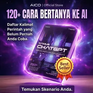 AICO - Buku Kamus ChatGPT - Panduan Lengkap 260 Halaman & 120 Video Tutorial Total 6 Jam - Buku AI Praktis untuk Kebutuhan Sehari-hari