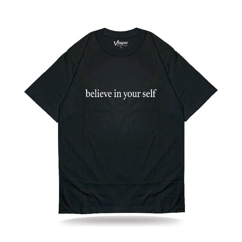 Vospec tshirt Believe in Your Self ( Text ) Katun premium combed Reaktif | Lengan pendek pria&wanita 0