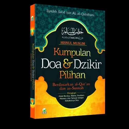 Hisnul Muslim, Kumpulan Do’a dan Dzikir Pilihan 0