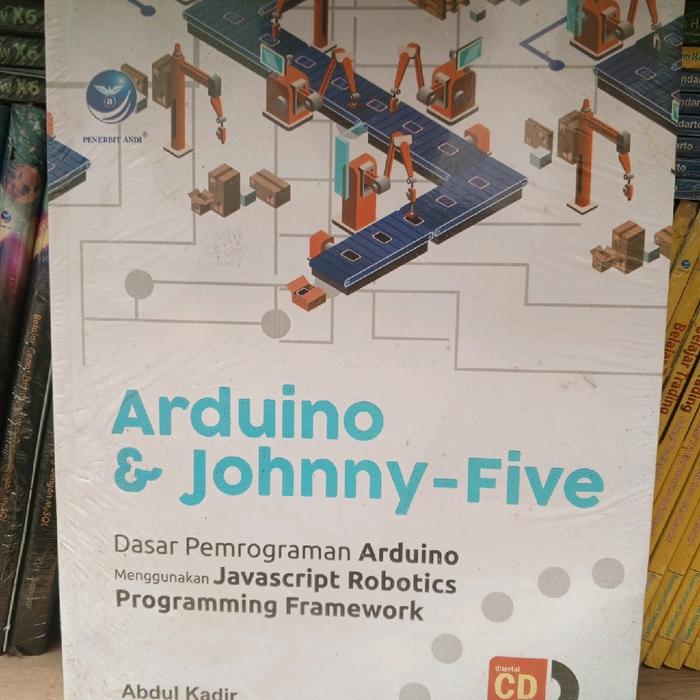 Jual Arduino Dan Johnny-Five ; Dasar Pemrograman Arduino Menggunakan ...