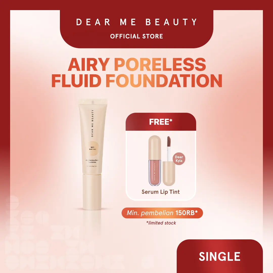 [Back From Popular Demand] Dear Me Beauty Airy Poreless Fluid Foundation [Belanja 150rb Free Dear Kyla]