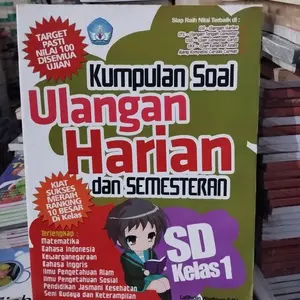 Kumpulan Soal Ulangan Harian dan semesteran SD kelas 1