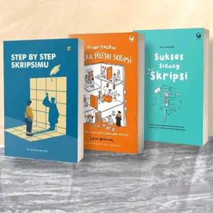 Self Improvement Paket Lengkap Buku STEP BY STEP SKRIPSIMU, PRIORITASKU SEGERA SELESAI SKRIPSI, & SUKSES SIDANG SKRIPSI