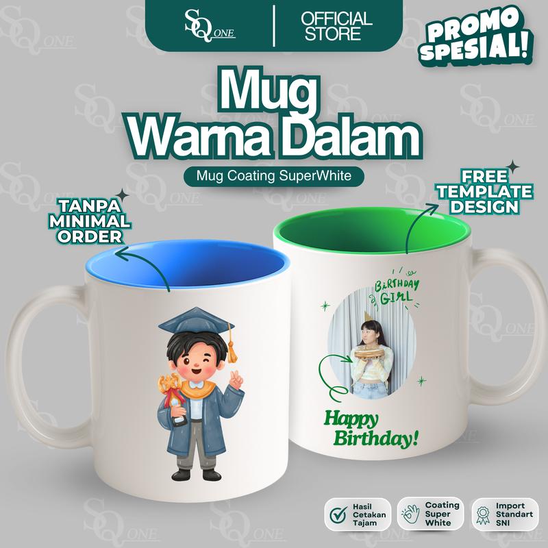 MUG SQONE - MUG WARNA DALAM FULL COLOR BISA CUSTOM DESIGN ATAU FOTO 1