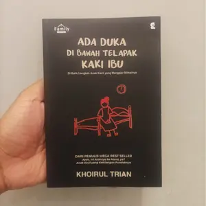Buku Ada Duka Di Telapak Kaki Ibu By Khoirul Trian