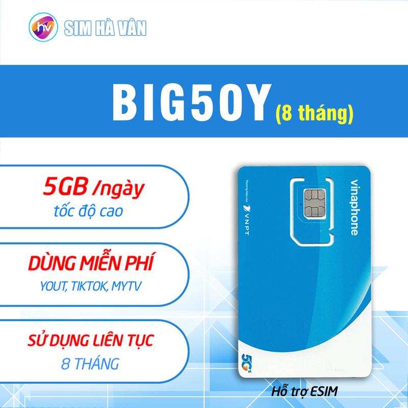  Sim Vina 5G - Big50y 8 tháng: ngày có 5G miễn phí data dùng tiktok youtu mytivi NHẬN HÀNG LIÊN HỆ SHOP ĐỂ ĐƯỢC HỖ TRỢ 