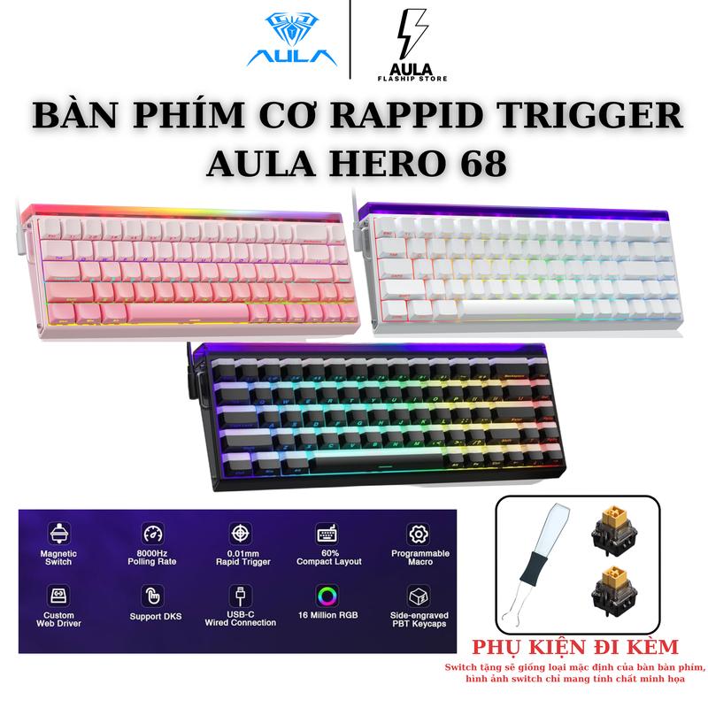  AULA HERO 68 HE - GAMING KEYBOARD - SWITCH TỪ TÍNH - LED RGB ĐỘC ĐÁO - THIẾT KẾ LAYOUT 65% 