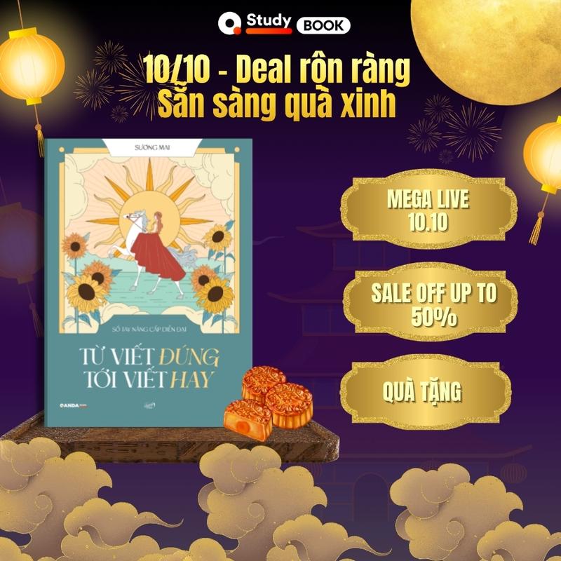 [Qanda books] Sổ tay nâng cấp diễn đạt: Từ viết đúng tới viết hay - Sách kĩ năng làm bài môn văn dành cho học sinh THCS & THPT chương trình mới