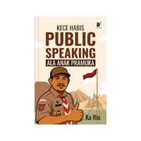 Gambar Kece Habis Public Speaking Ala Anak Pramuka Penulis: Ka Rio dari tokowawasanilmubms Kota Yogyakarta 4 Tokopedia