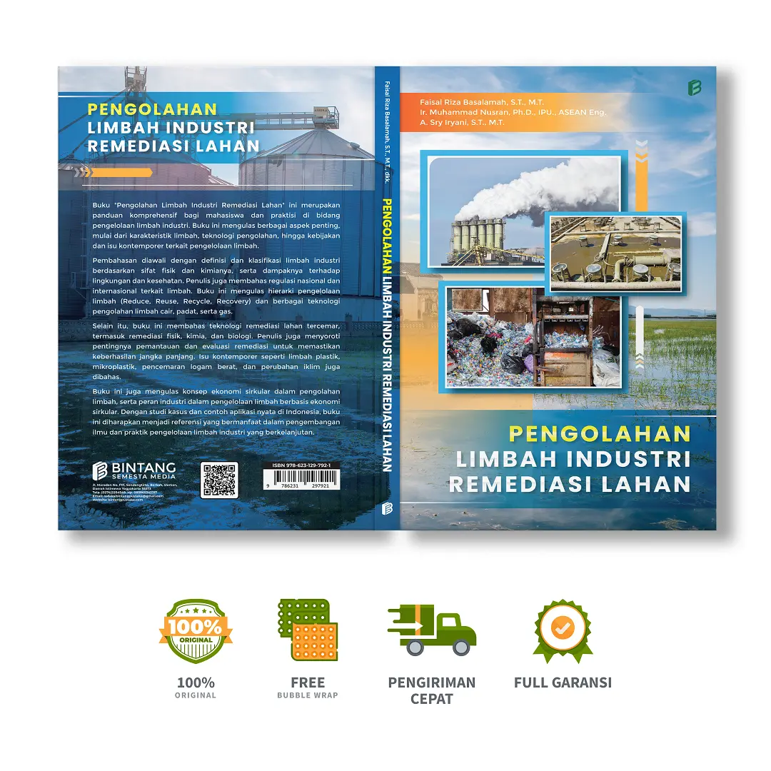 Pengolahan Limbah Industri Remediasi Lahan - Faisal Riza Basalamah, S.T., M.T., dkk.