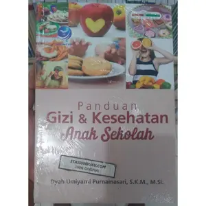 BUKU ORIGINAL PANDUAN GIZI & KESEHATAN ANAK SEKOLAH / DYAH UMIYARNI PURNAMASARI / ANDI