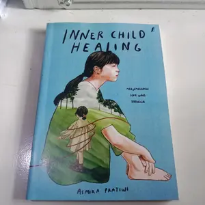 buku novel inner child healing/menyembuhkan luka yang tertinggal