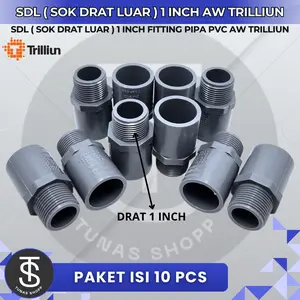 SDL Socket Drat Luar 1" AW Trilliun PAKET ISI 10 PCS / Valve Socket Pipa PVC 1 inch AW / Sok Drat Luar AW 1 inch Trilliun PAKET 10 PCS