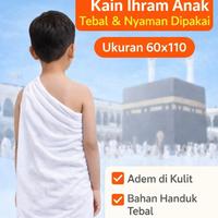 Gambar Kain Ihram Al-fira  Anak TK / PAUD Bahan Handuk Tebal Lembut | Perlengkapan Manasik Haji Umroh Nyaman dari Al-fira Official Store Kota Administrasi Jakarta Timur 3 Tokopedia