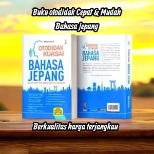 Buku Otodidak Kuasai Bahasa Jepang-Mia Astuti