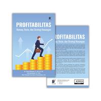 Gambar PROFITABILITAS: Konsep, Rasio, dan Strategi Keuangan Penulis: Dr. I Wayan Widnyana, S.E., M.M., Ak., QIA., dkk dari tokowawasanilmubms Kota Yogyakarta 3 Tokopedia