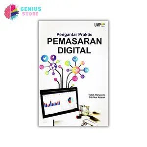 Buku Pengantar Praktis Pemasaran Digital Penulis : Totok Haryanto