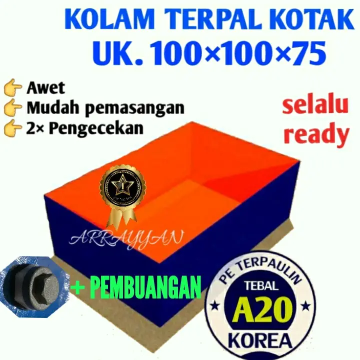 TERPAL KOLAM A20 UK. 100×100×75 KOREA QUALITY + PEMBUANGAN
