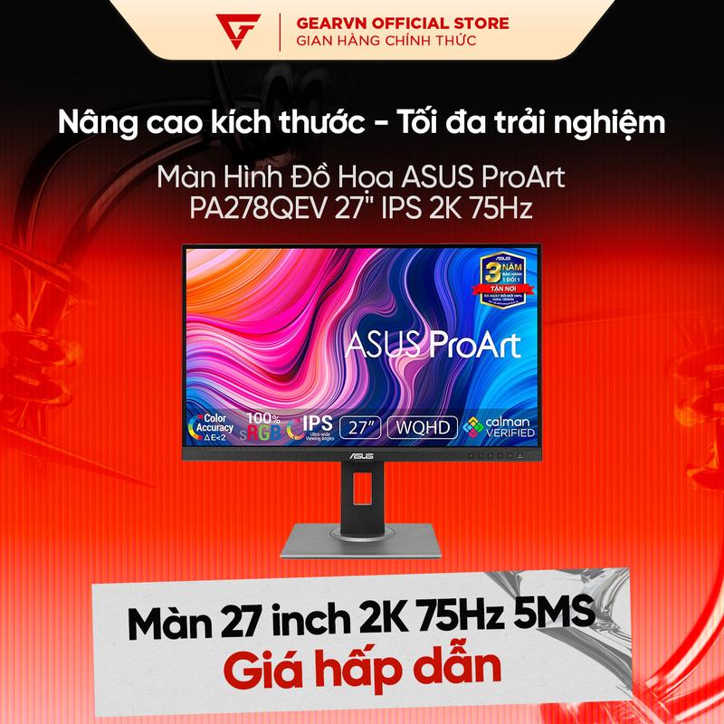 Màn hình ASUS ProArt PA278QEV 27 inch IPS 2K 75Hz chuẩn màu dành cho đồ họa chuyên nghiệp BH 36 Tháng