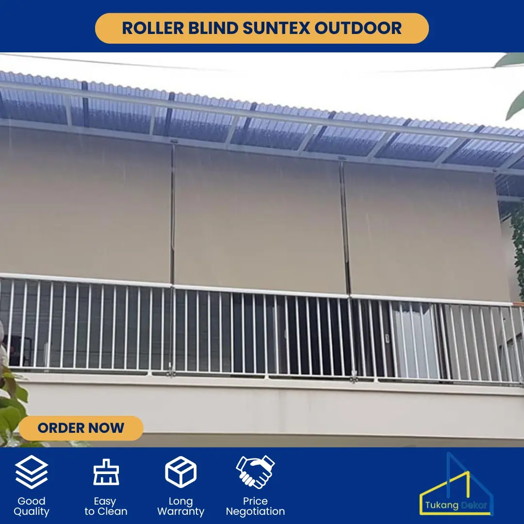 Custom Tirai Gulung Khusus Outdoor Suntex Blinds / Roller Blind Tampias (Home/Cafe/Office) [Garansi Promo Harga Custom Gorden Blinds Termurah]