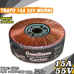 Trafo Toroid 15A Murni 65V 55V 45V CT