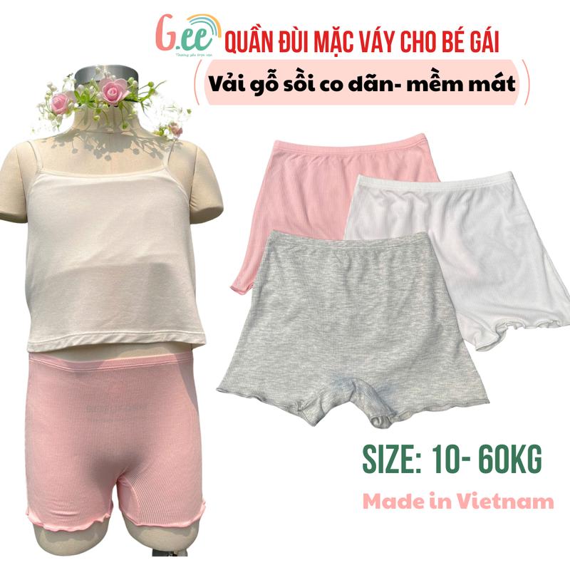  Quần đùi mặc váy bé gái vải gỗ sồi mềm mát co dãn. Size 10- 60kg. Quần chip đùi dáng dài cho bé gái mặc trong váy 