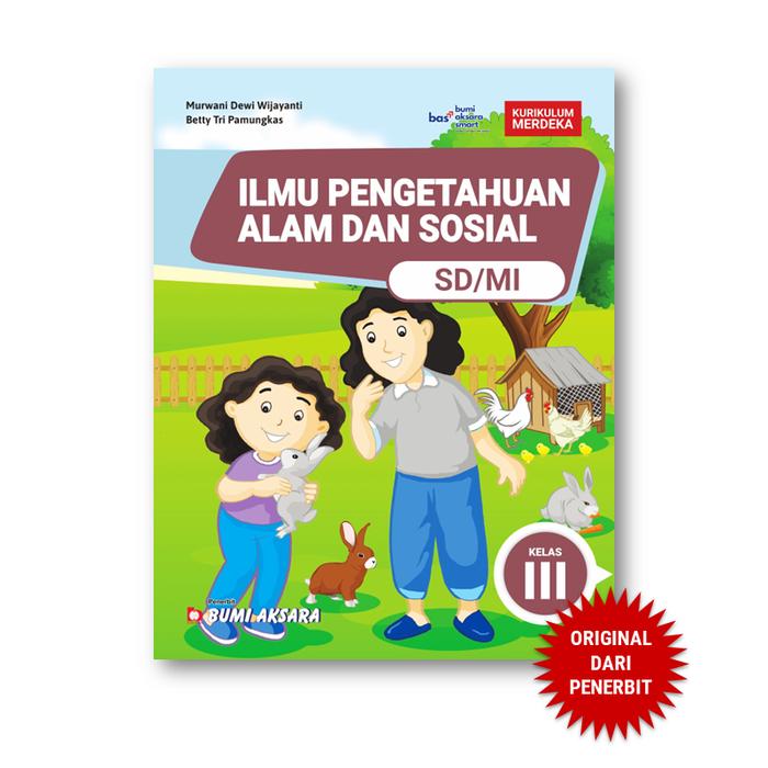 Gambar Ilmu Pengetahuan Alam dan Sosial Kelas III SD MI Kurikulum Merdeka - Bumi Aksara Siswa dari Penerbit Bumi Aksara Kab. Bekasi Tokopedia