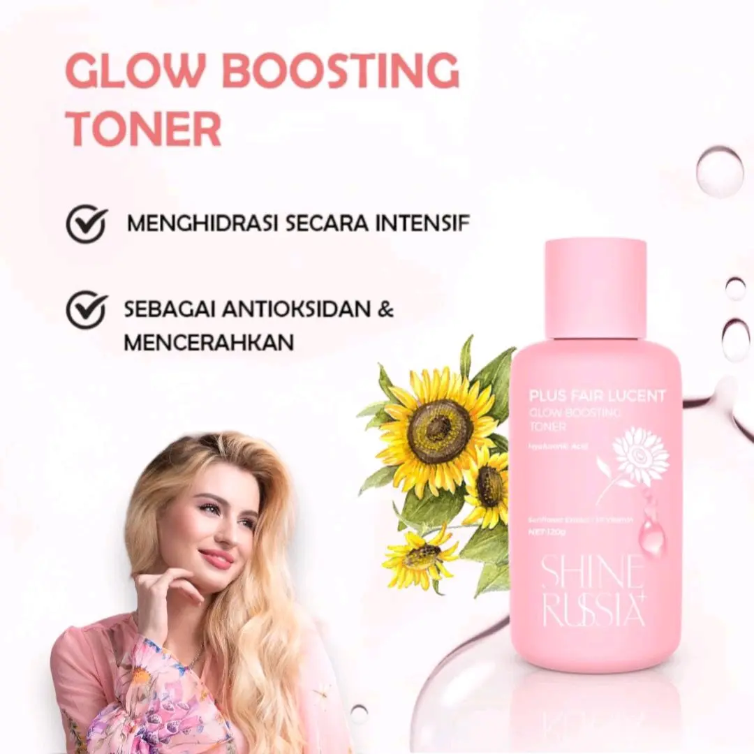 Shine Russia + TONER GLOW BOOSTING dengan Sunflower Extract, 3x Vitamin, Hyaluronic Acid, merawat kulit kasar, mencerahkan kulit, anti kusam, melembabkan, menutrisi serta mengontrol minyak berlebih