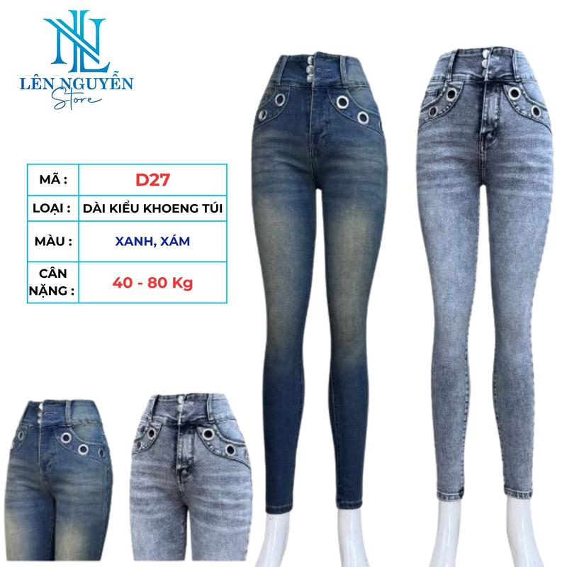 D27 [ Len Nguyen Store ] Quần Jean (Bò) Nữ  , Lưng Siêu Cao 3 Nút, Dài 95-97cm, Màu Xám, Xanh, Size 40kg-80kg, Thiết Kế Miệng Túi Khoeng , Co Giãn, Mền Mịn, Bigsize, Hotgirl, Skinny, Ống Ôm, Trẻ Trung, Tự Tin, Dễ Phối Đồ. Denim Women Pants