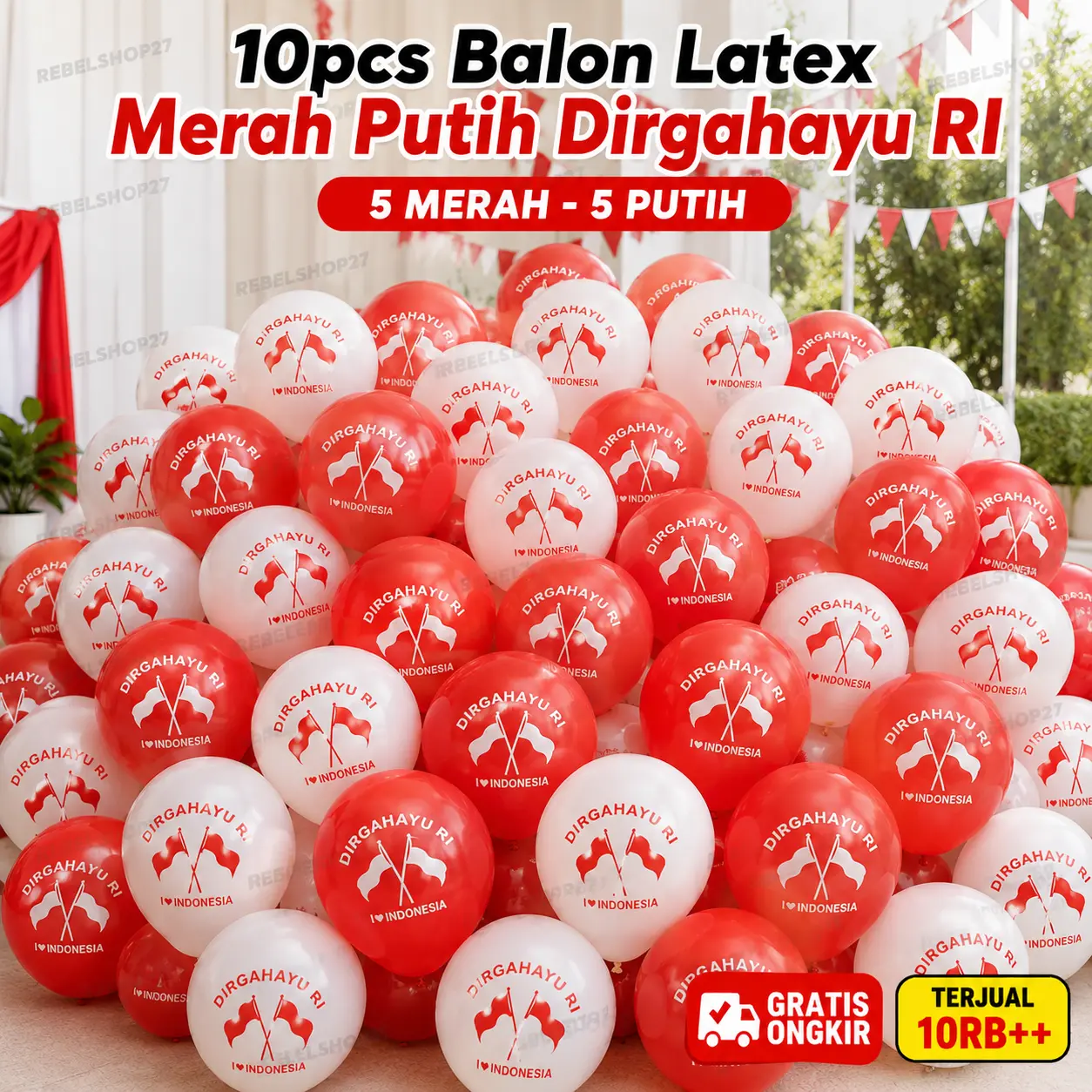 Isi 10pcs Balon Merah Putih Dirgahayu RI / Balon Latex Dekorasi 17 Agustus