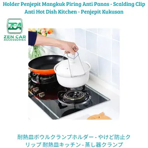 Holder Penjepit Mangkuk Piring Anti Panas - Scalding Clip AntiHot Dish