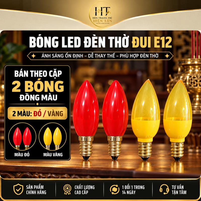 Bóng LED đèn thờ đui E12 – mẫu bóng thay thế tiện dụng cho đèn thờ và đèn bàn thờ.|BÁN THEO CẶP ĐÔI|