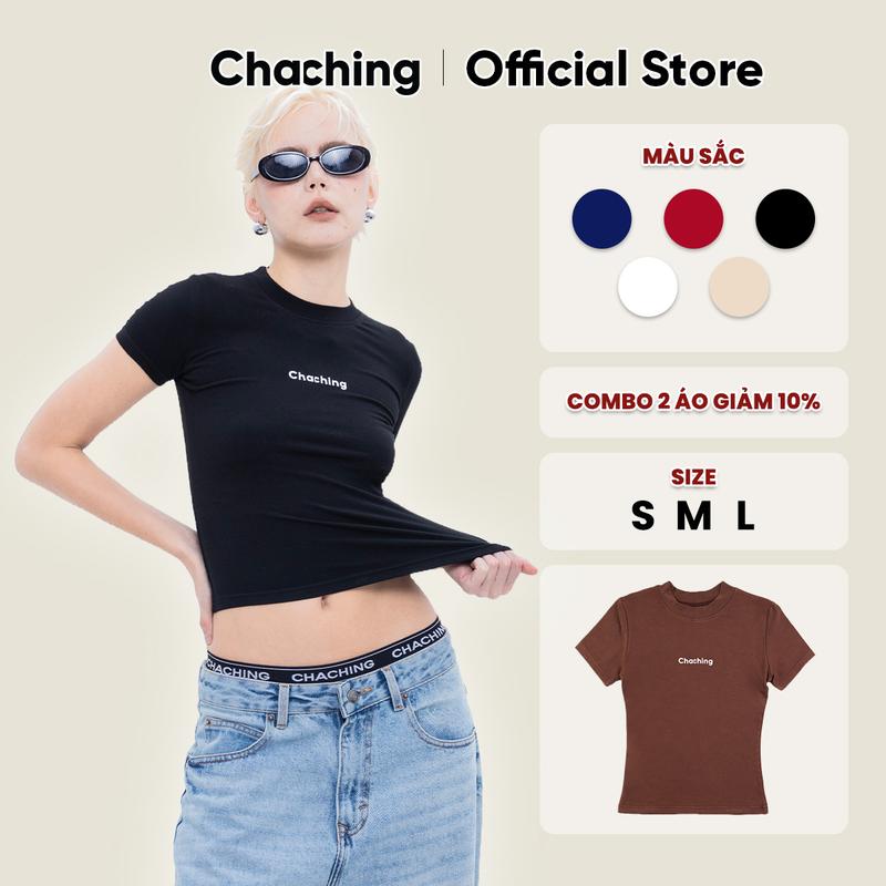 [BEST SELLER] Áo Thun Basic Babytee Ôm Body In Logo ChaChing, Áo Babytee Dáng Croptop Tay Ngắn Chất Thun Borip 4 Chiều Co Giãn Tốt, Ôm Vừa Vặn Cơ Thể